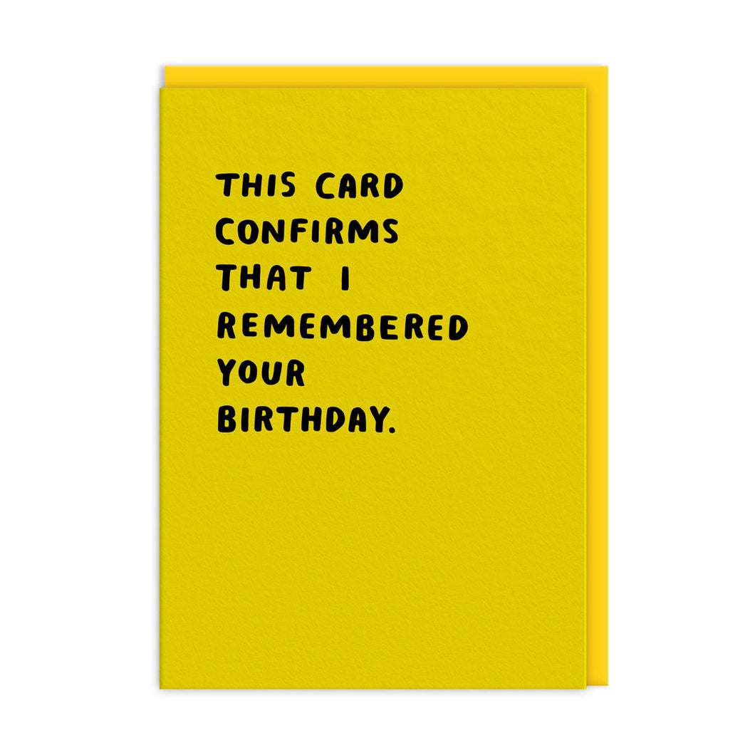 Grußkarte - I Remembered Your Birthday