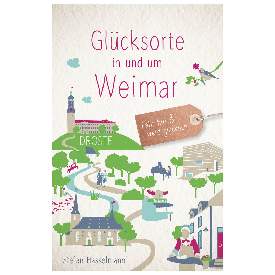 Glücksorte in und um Weimar