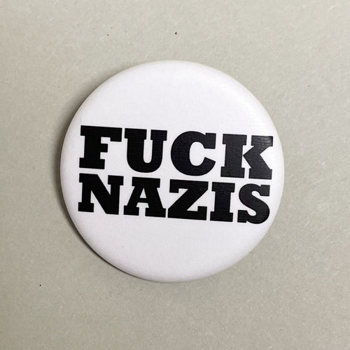 Fuck Nazis Button