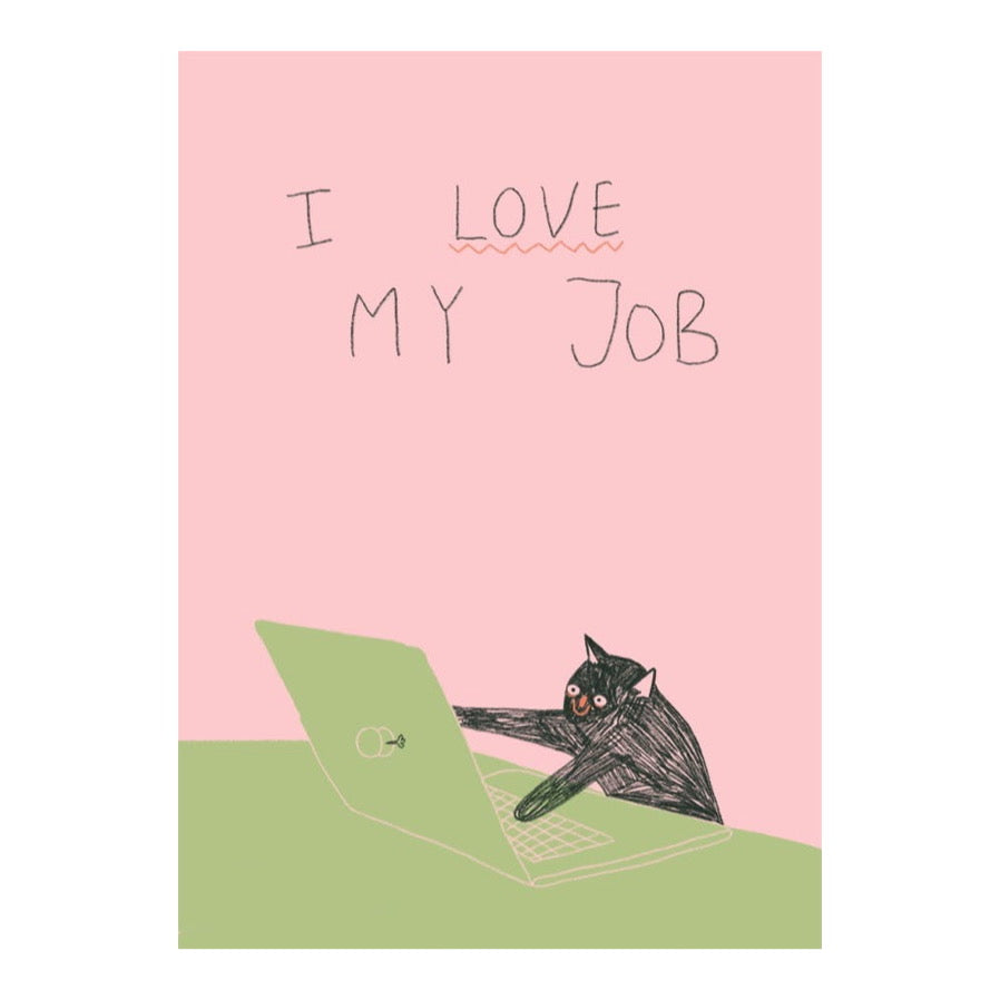 Postkarte - I Love My Job
