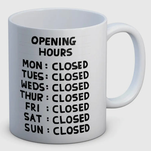 Tasse - Opening Hours