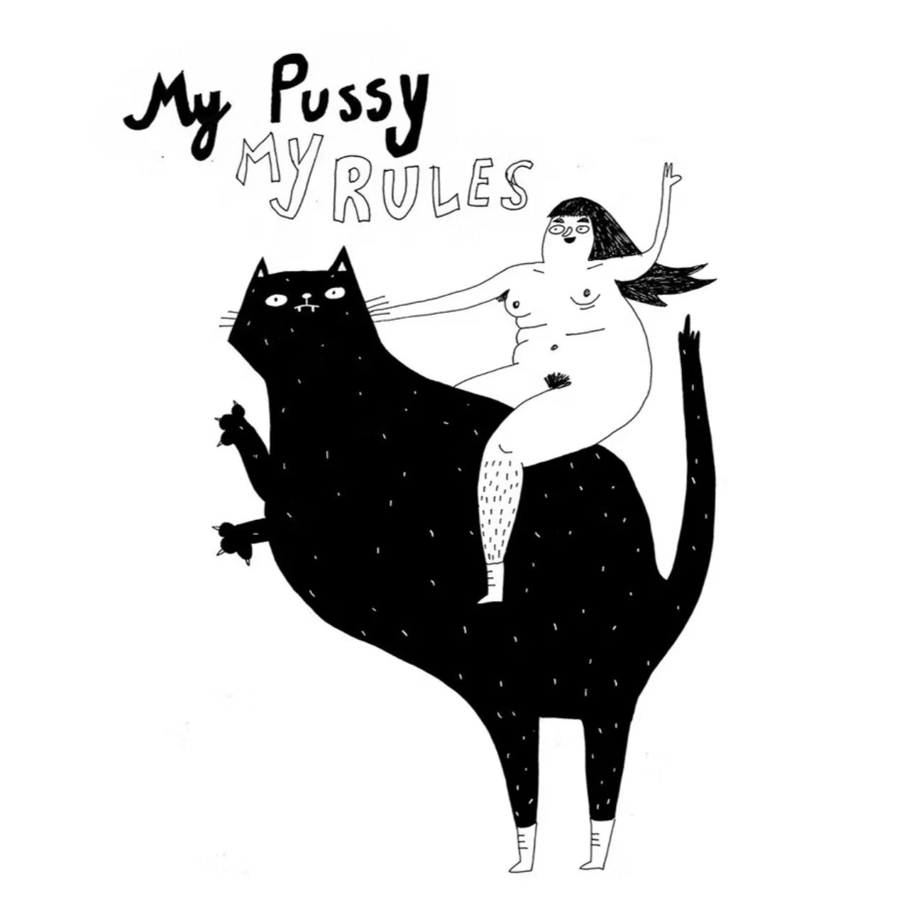 A4 Print - My Pussy My Rules