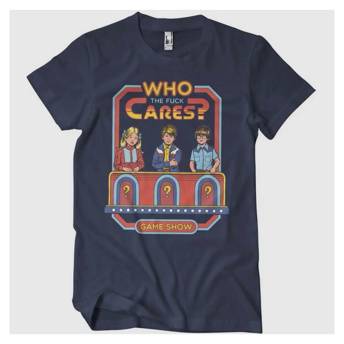 T-Shirt - Who The Fuck Cares?