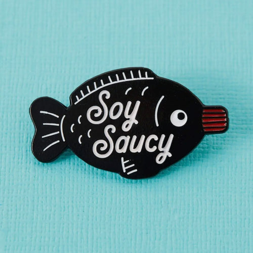 Pin - Soy Saucy