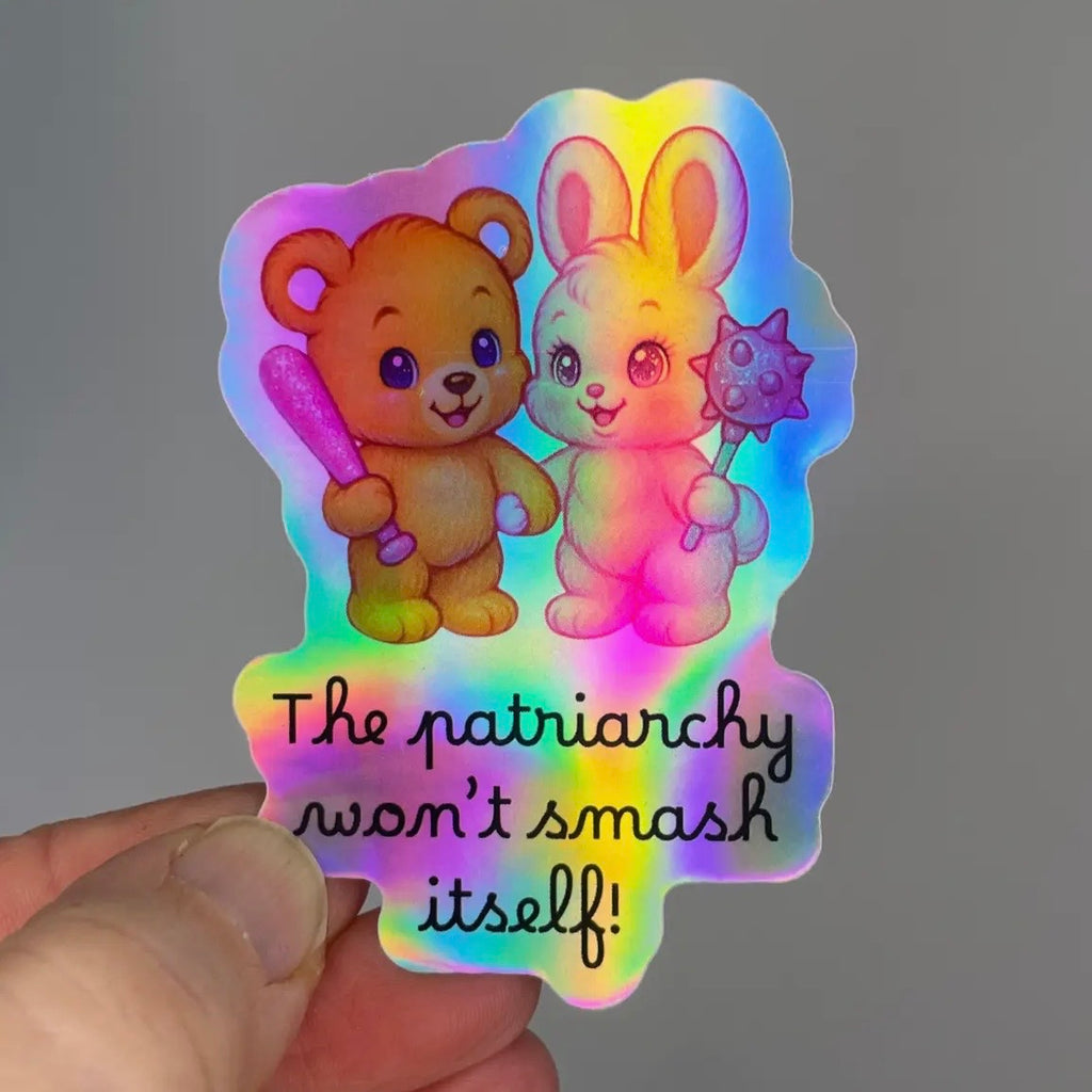 Sticker - Patriarchy Wont Smash Itself
