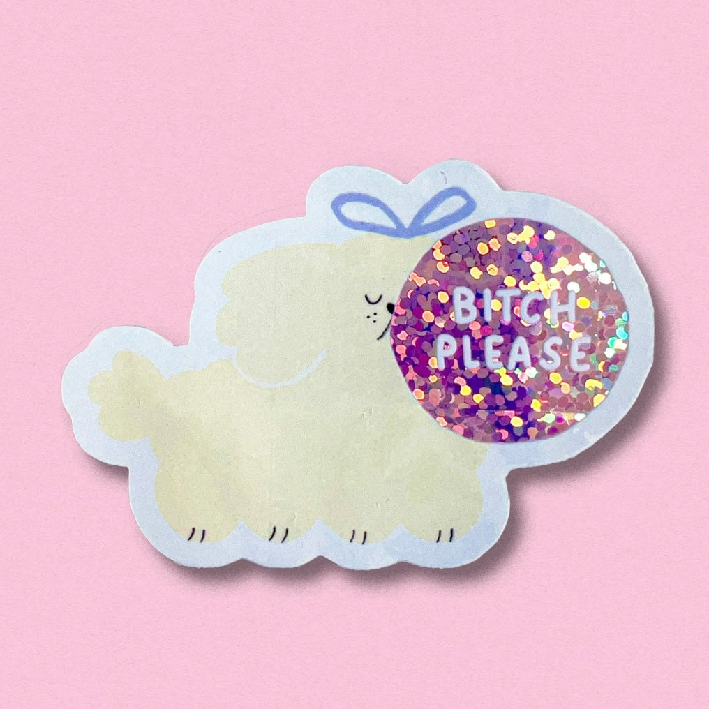 Sticker - Bitch Please (Glitzer)