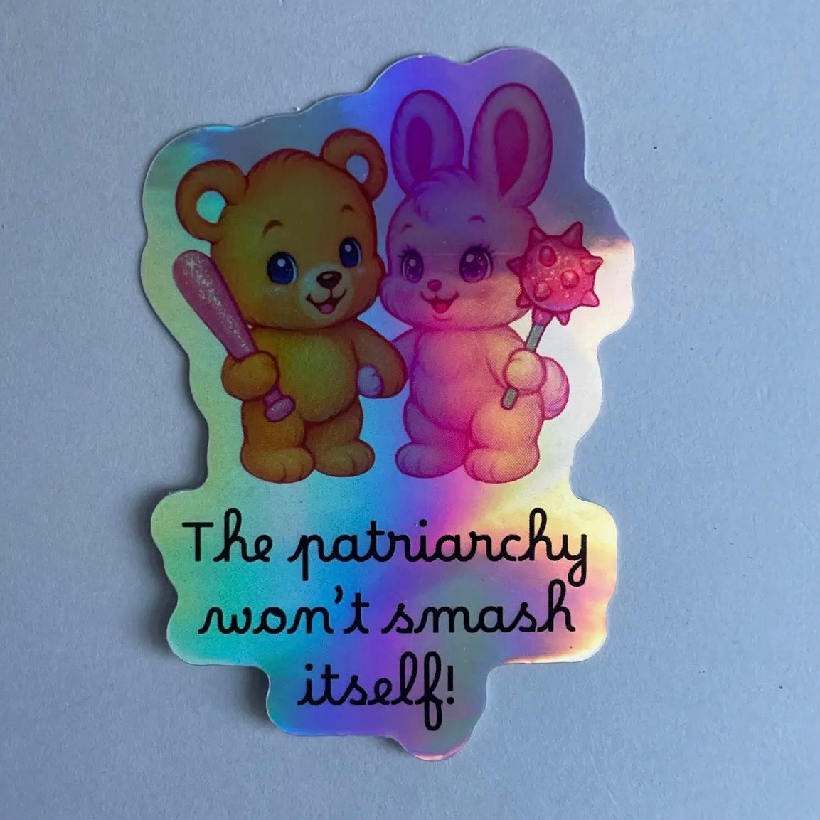 Sticker - Patriarchy Wont Smash Itself