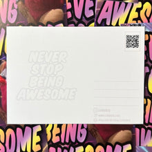 Postkarte - Never Stop Being Awesome