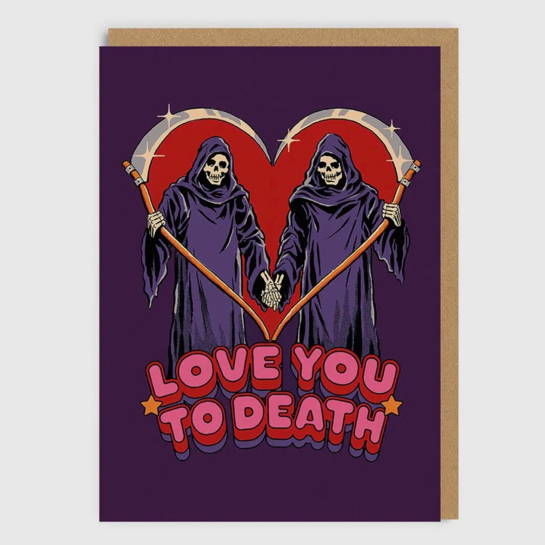 Grußkarte - Love You To Death