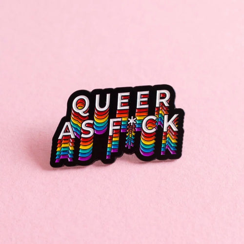 Queer As F*ck Pin