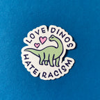 Aufkleber - Love Dinos Hate Racism