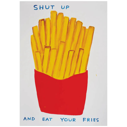 Postkarte - Shut Up and Eat Your Fries