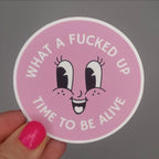 Sticker - Fucked Up Time
