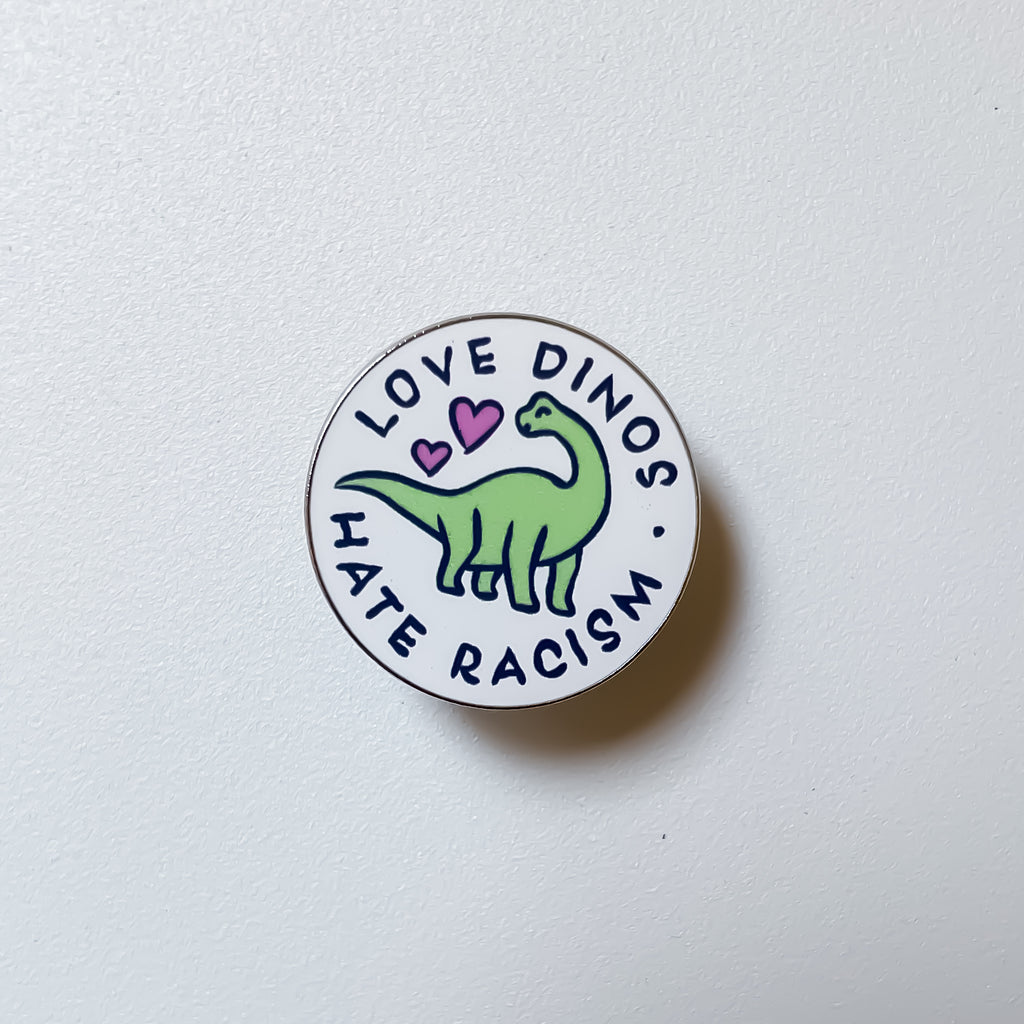 Pin - Love Dinos Hate Racism