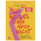 Ich weiß es doch auch nicht