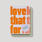 Grußkarte - Love That For You