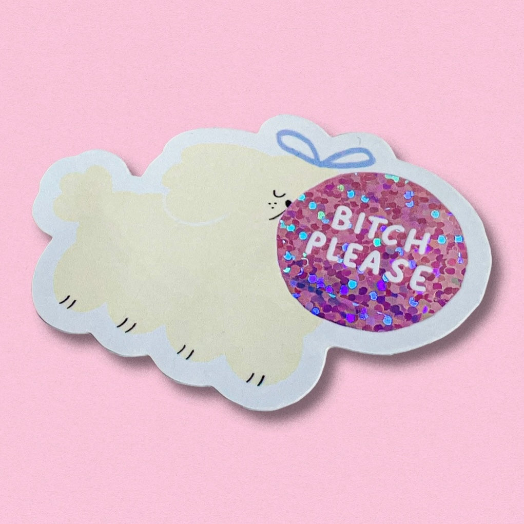 Sticker - Bitch Please (Glitzer)