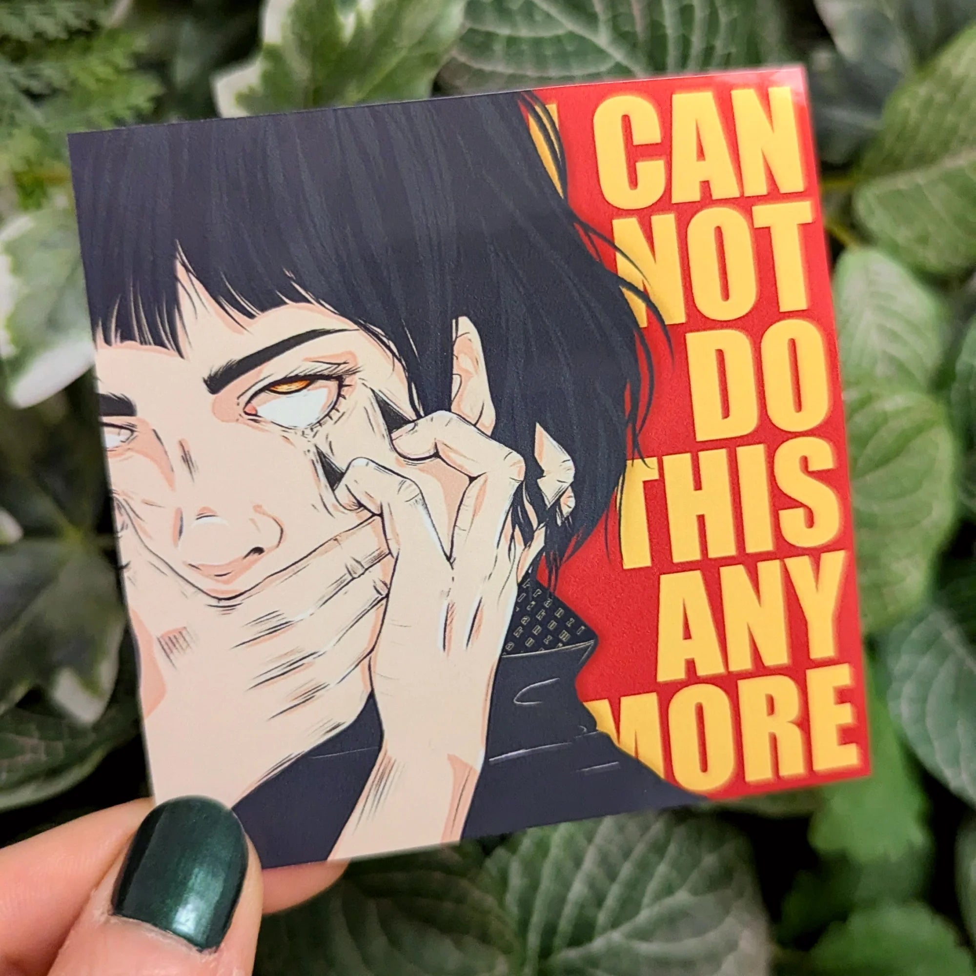 Sticker - I Can Not Do This Anymore