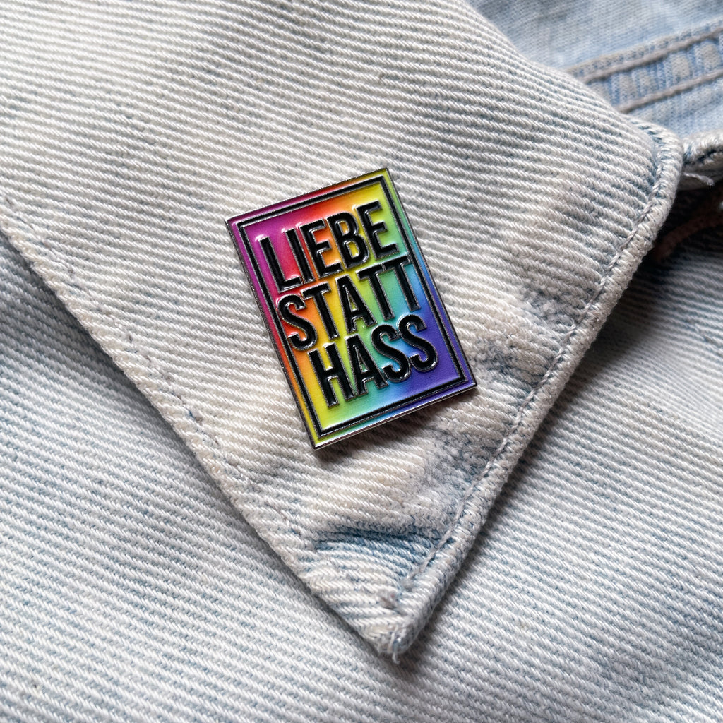 Pin - Liebe Statt Hass
