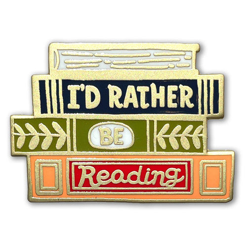 Pin - I'd Rather Be Reading