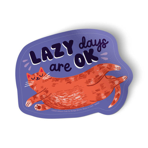 Sticker - Lazy Days Are OK