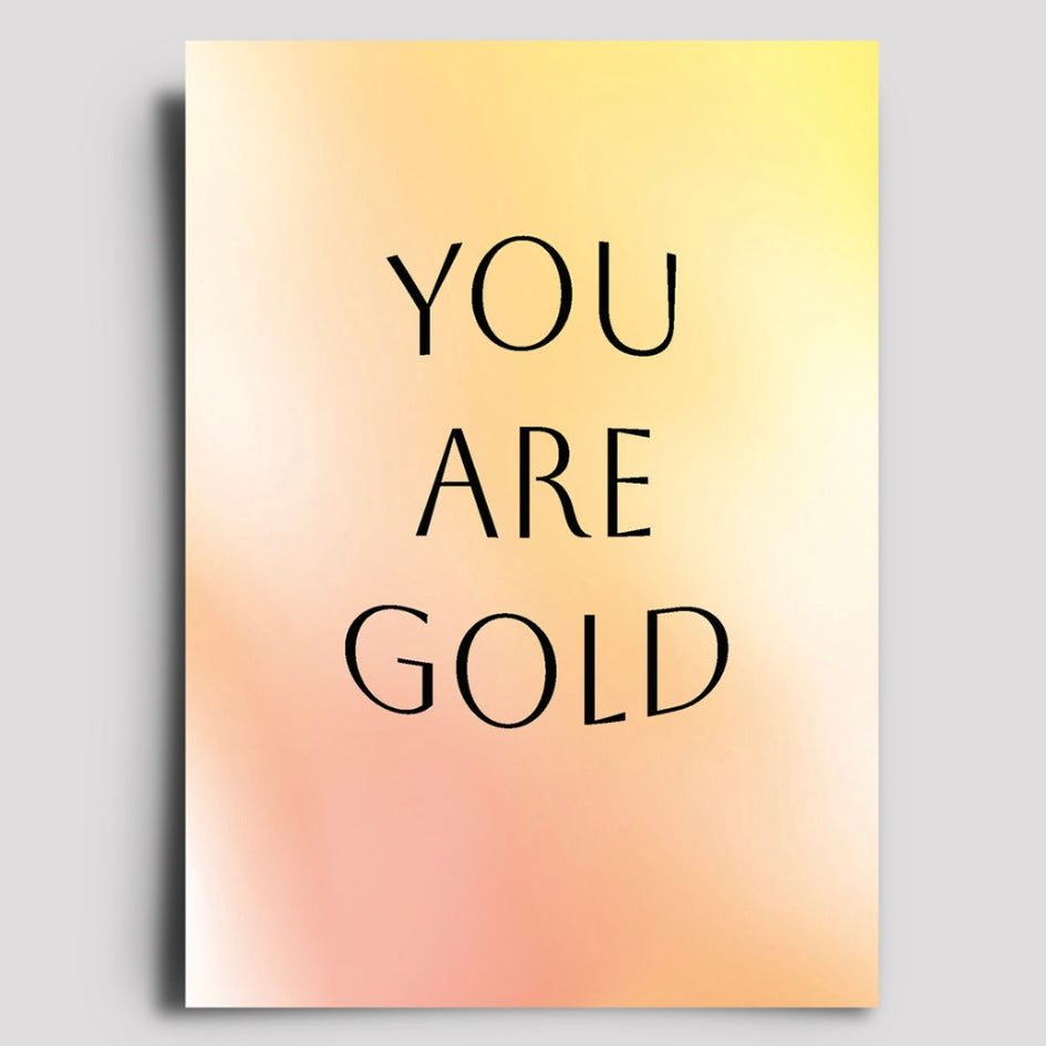 Postkarte - You Are Gold