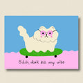 Postkarte - Don't Kill My Vibe