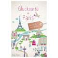Glücksorte in Paris