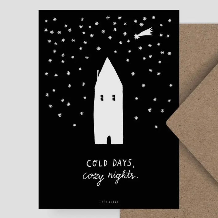 Postkarte - Cold Days, Cozy Nights