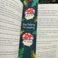 Lesezeichen - Stop Talking. I'm Reading