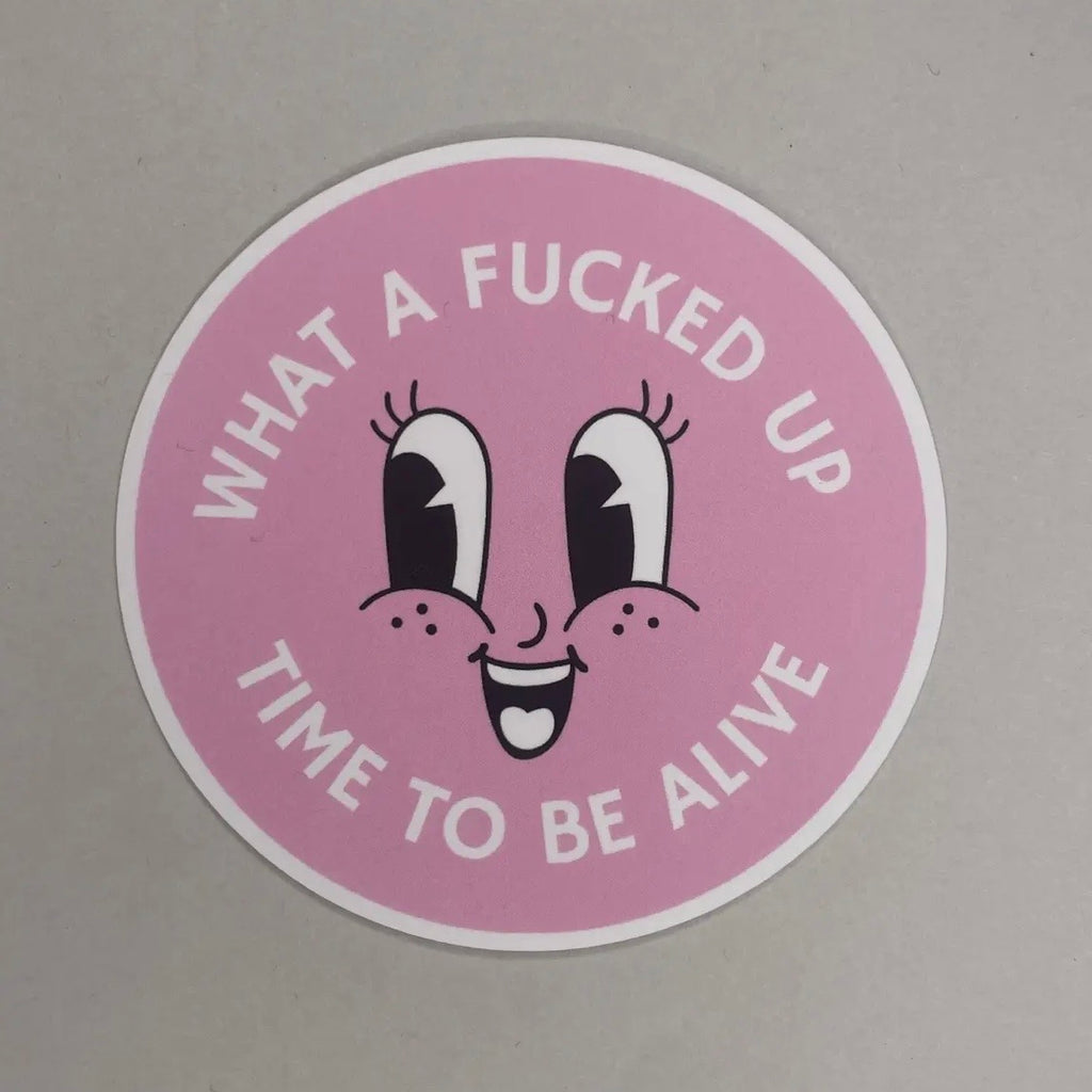 Sticker - Fucked Up Time