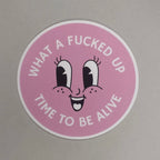 Sticker - Fucked Up Time