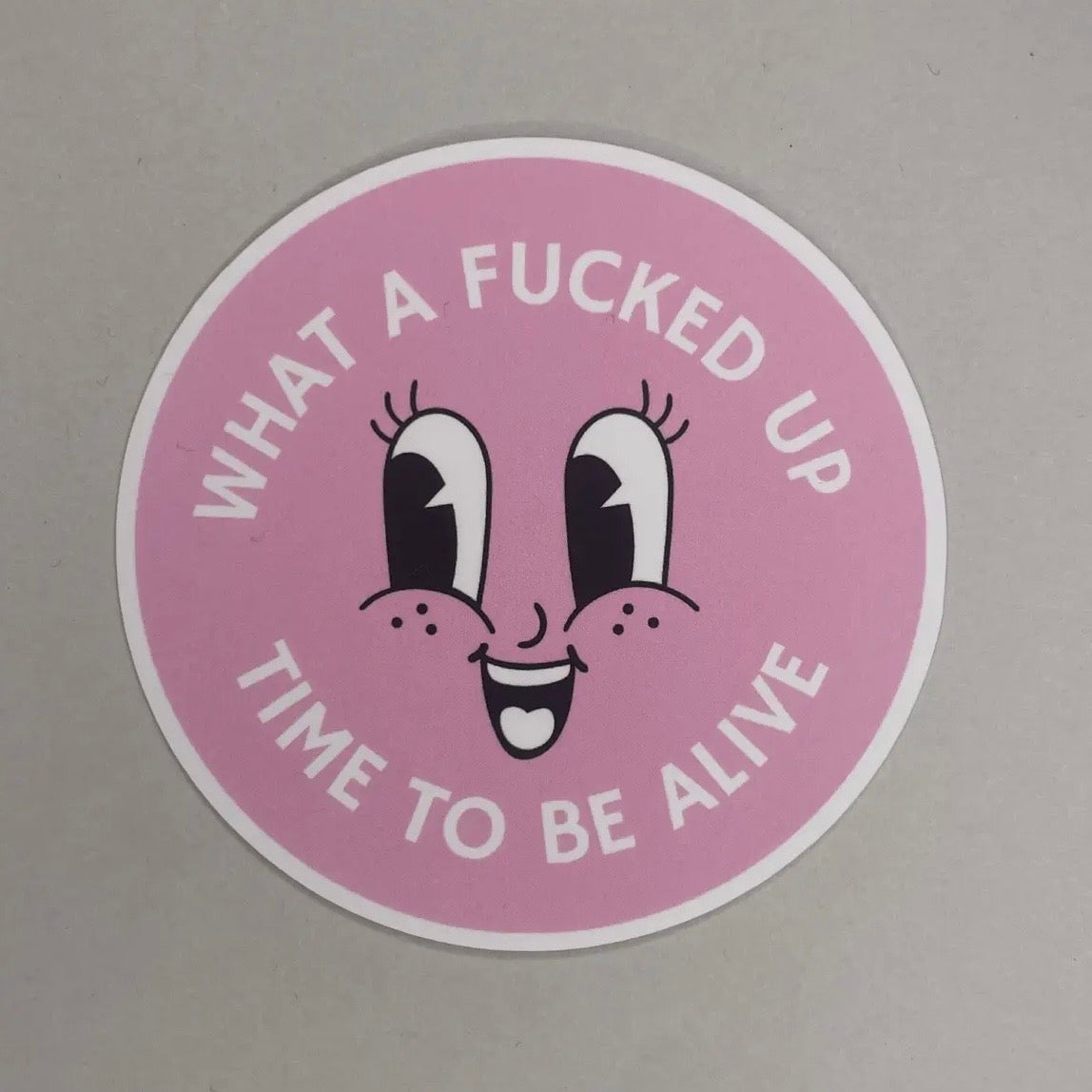 Sticker - Fucked Up Time