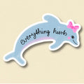 Sticker - Everything Hurts