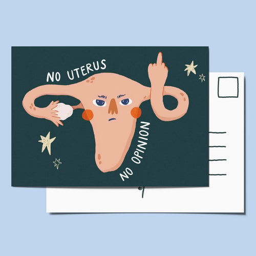 Postkarte - No Uterus No Opinion