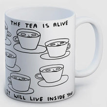 Tasse - The Tea Is Alive