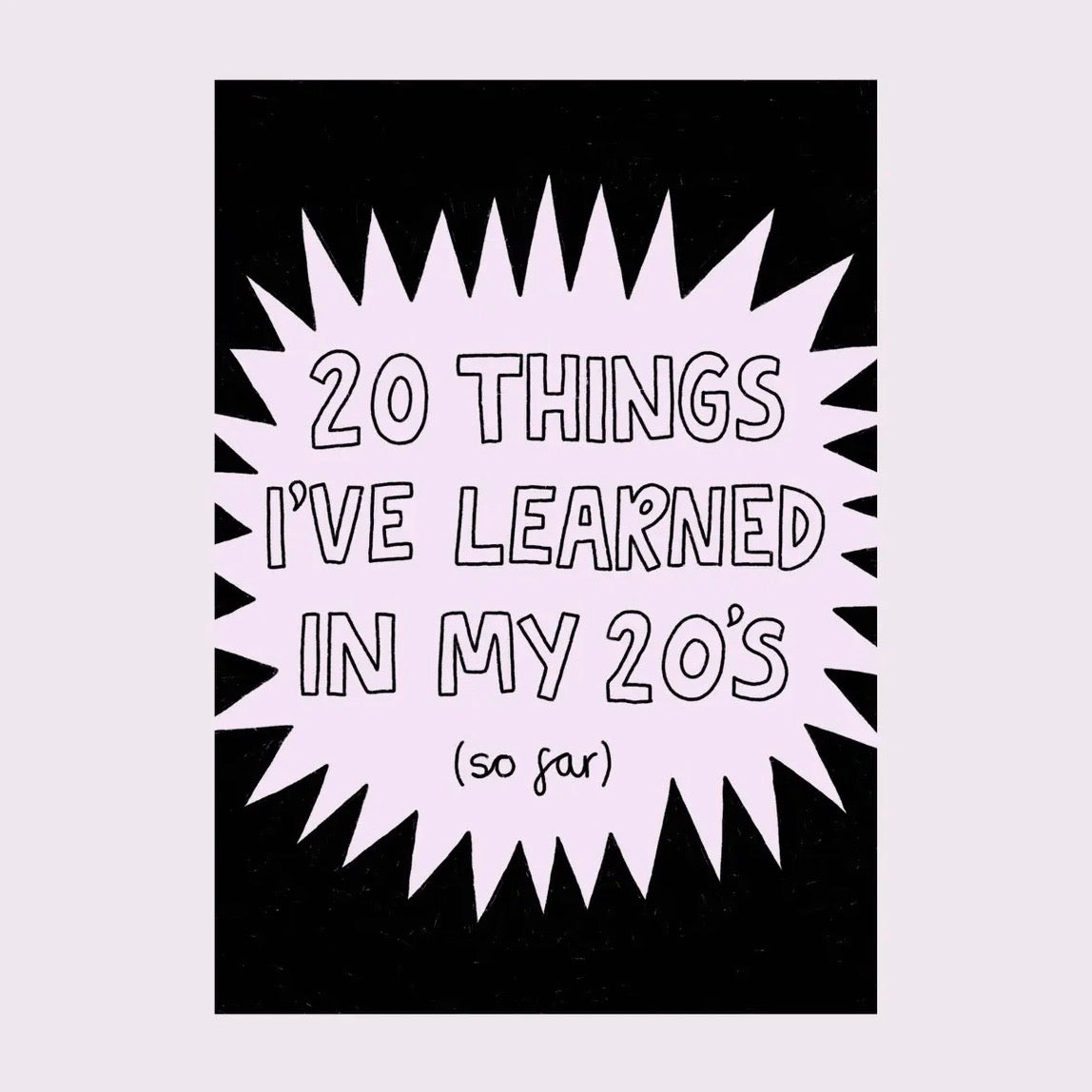 Zine - 20 Things I've Learned In My 20s