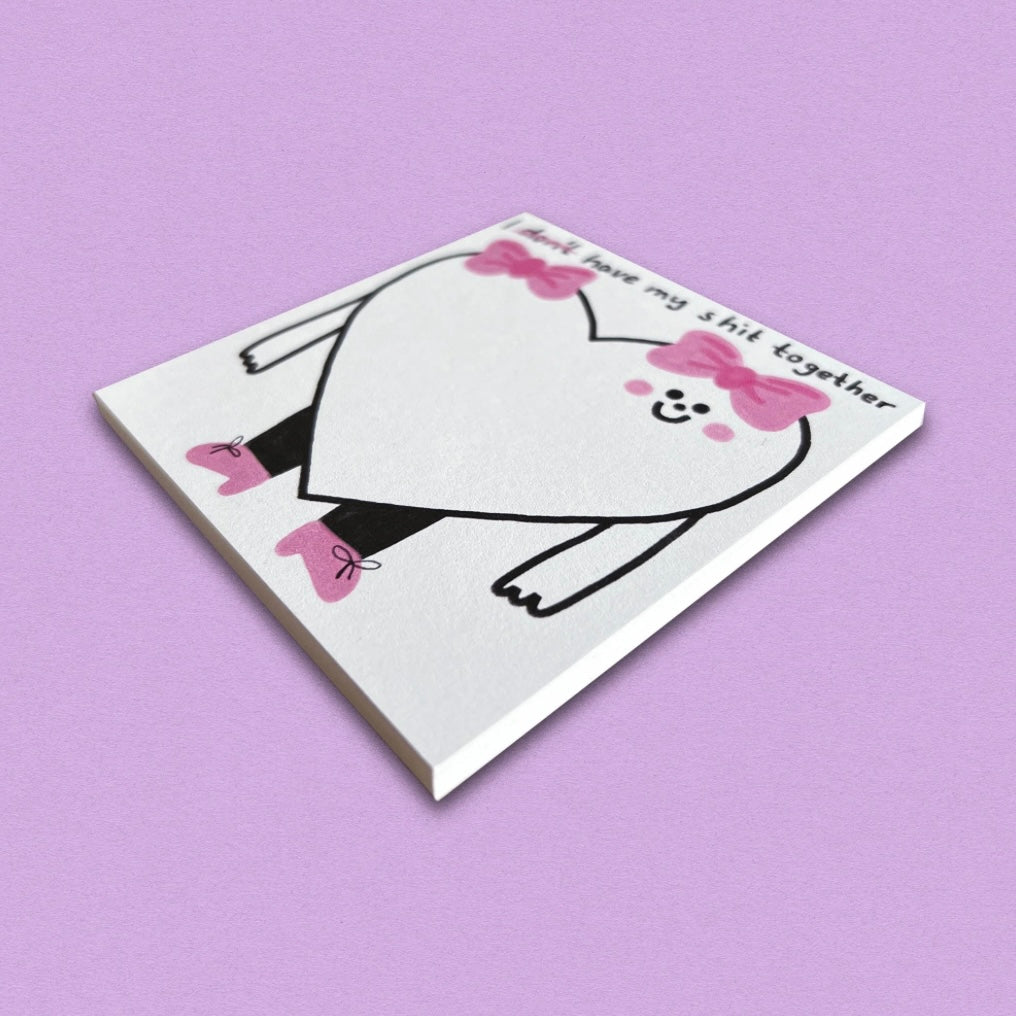 Notizblock - I Have My Shit Together