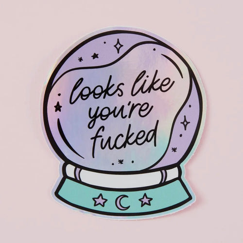 Sticker - Looks Like You're Fucked (holographisch)