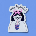 Sticker - Stay Hydrated