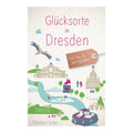 Glücksorte in Dresden