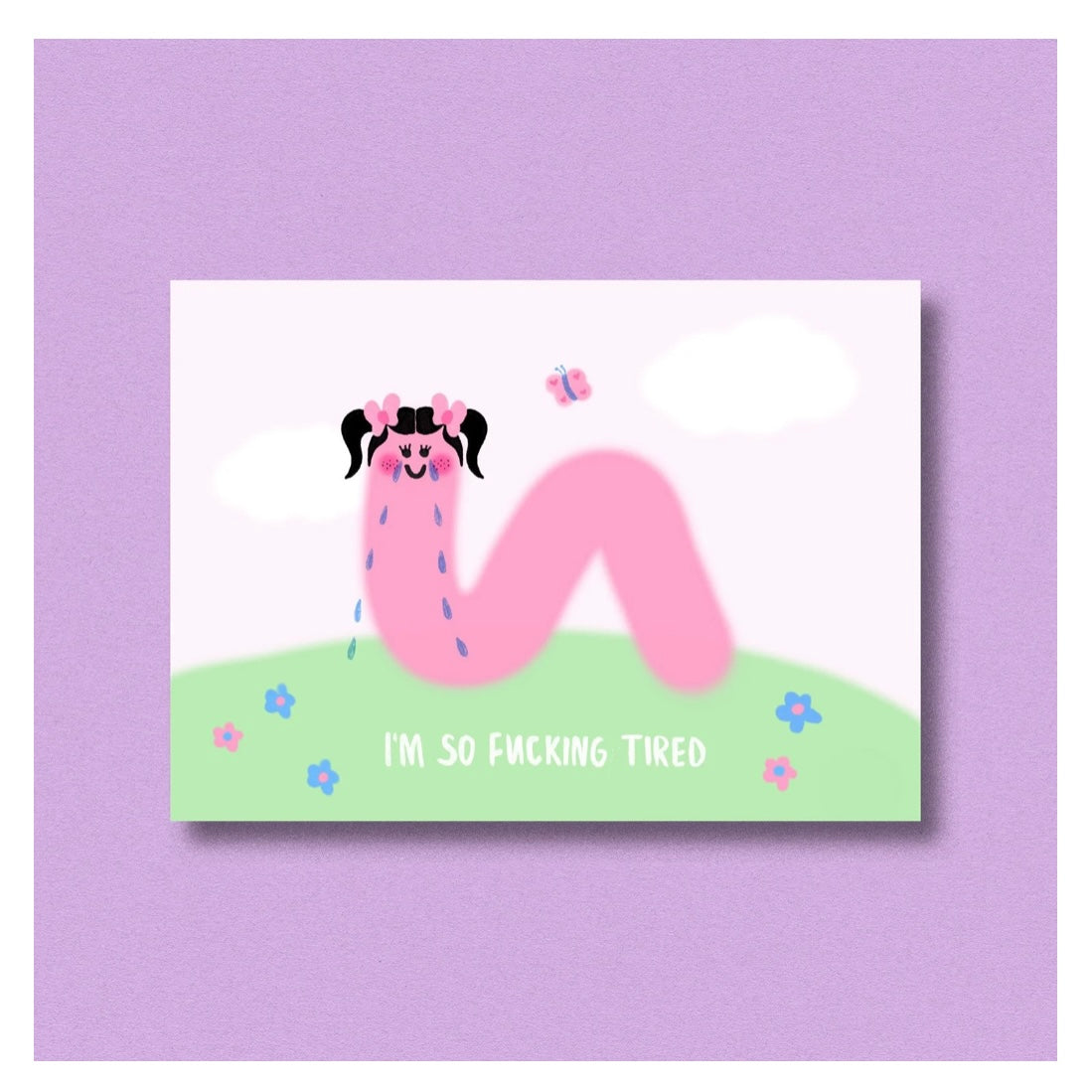 Postkarte - I'm So Fucking Tired