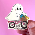 Sticker - Dead Inside But Happy
