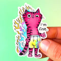Sticker - I'm Fine.