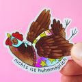 Sticker - Nichts ist Huhnmöglich