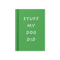 Mini Notizbuch - Stuff my Dog did