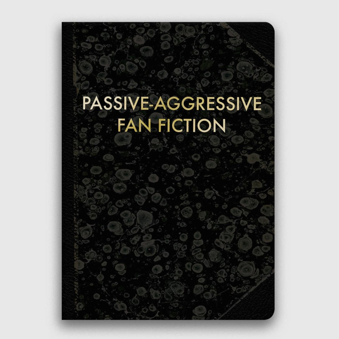 Notizbuch - Passive-Aggressive Fan Fiction