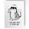 Postkarte - Good At Being Bad