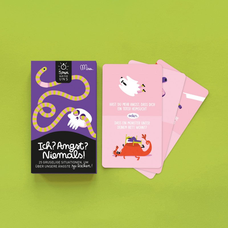 Ich? Angst? Niemals!