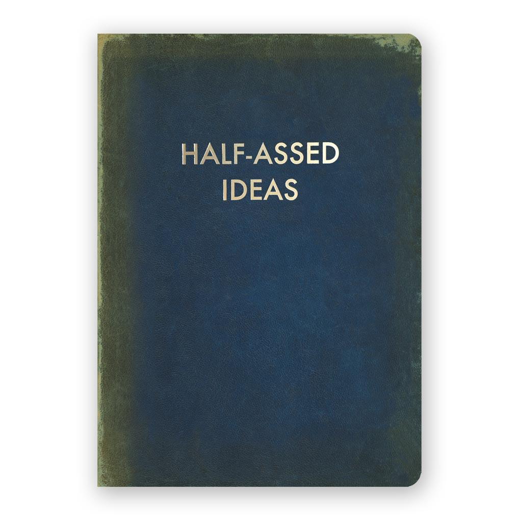 Notizbuch - Half-Assed Ideas